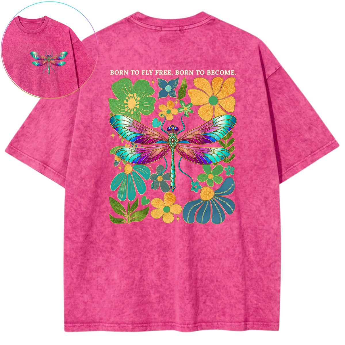 Born To Fly Free Born To Become Dragonfly Green & Blue Blooms Vintage Wash Oversized T-Shirt