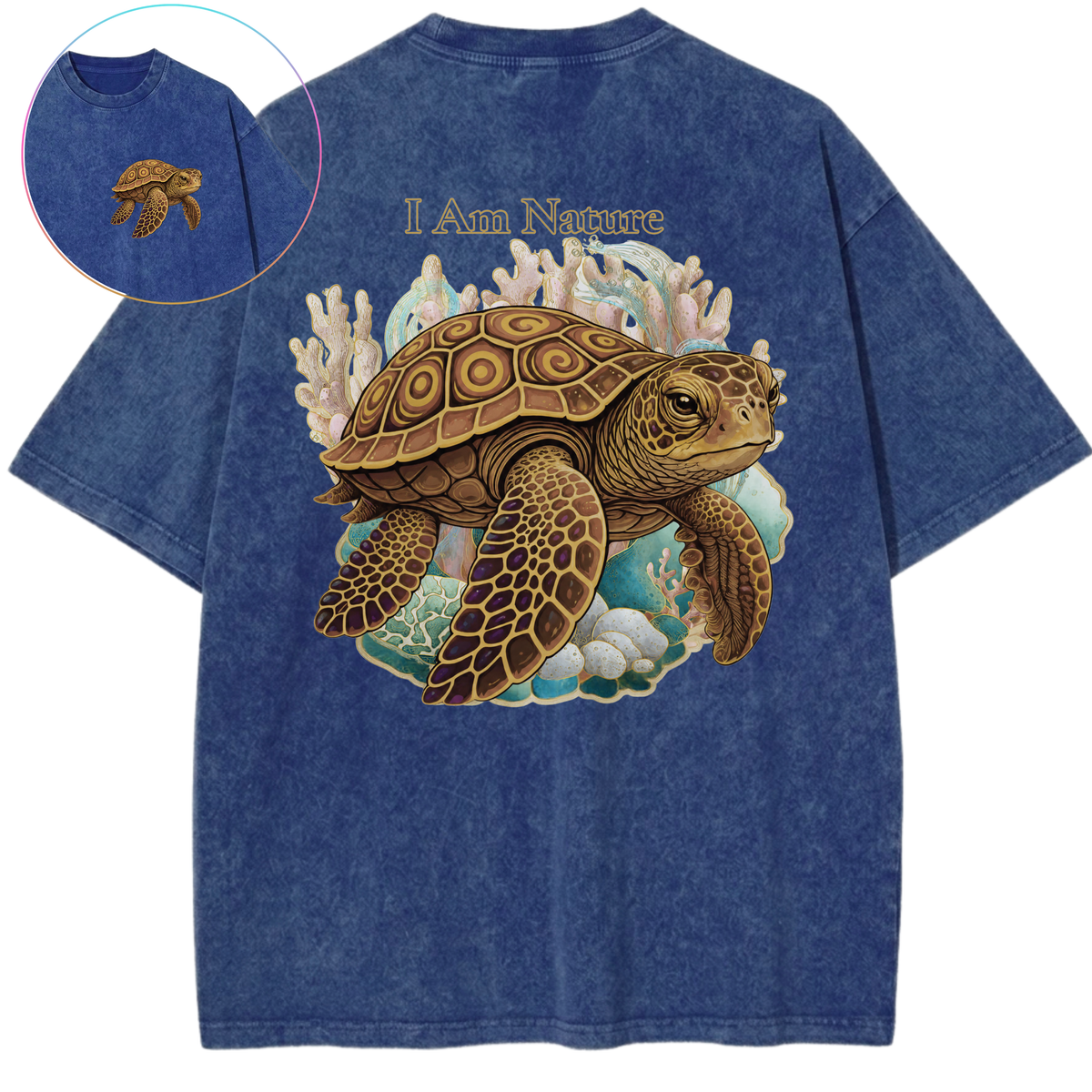 I Am Nature Sea Turtle Coral Reef Vintage Wash Oversized T-Shirt