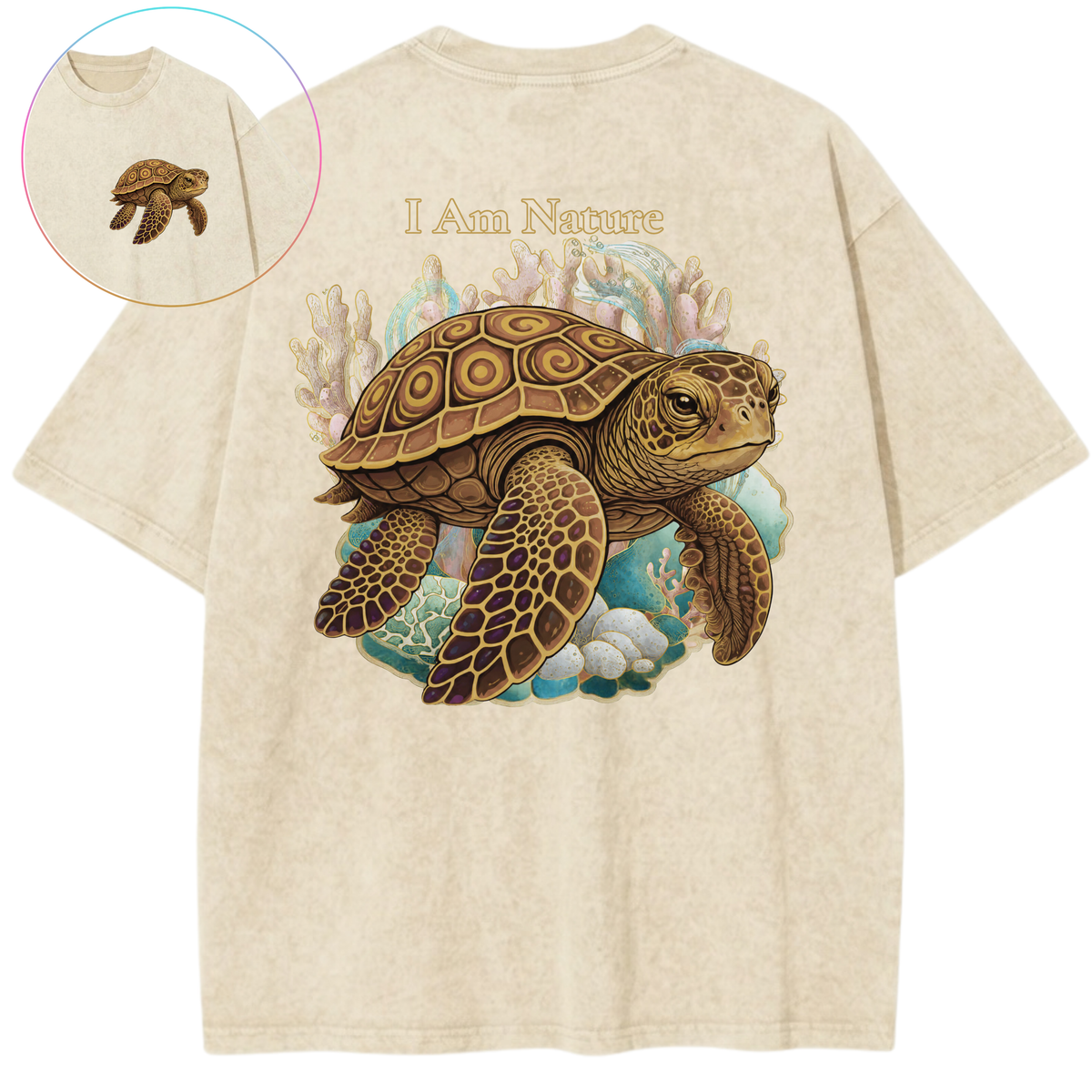 I Am Nature Sea Turtle Coral Reef Vintage Wash Oversized T-Shirt